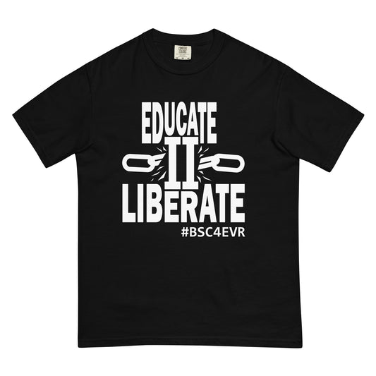 Unisex T-Shirt ||  Educate 2 Liberate White Logo